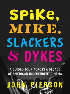 cover image of Spike, Mike, Slackers & Dykes